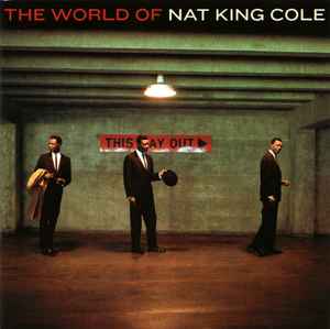 Nat King Cole - The World Of Nat King Cole album cover