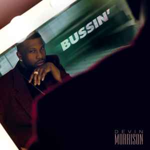 Devin Morrison - Bussin' album cover