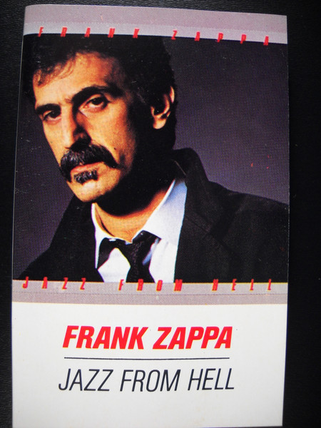 Frank Zappa – Jazz From Hell (1986