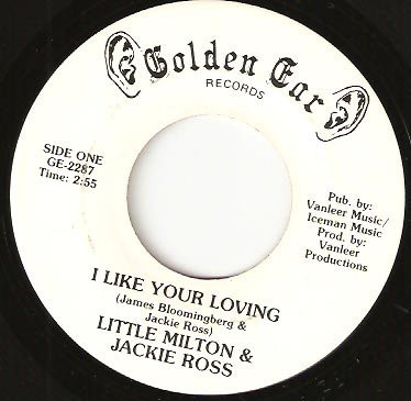 Little Milton & Jackie Ross – I Like Your Loving / No Matter Where 