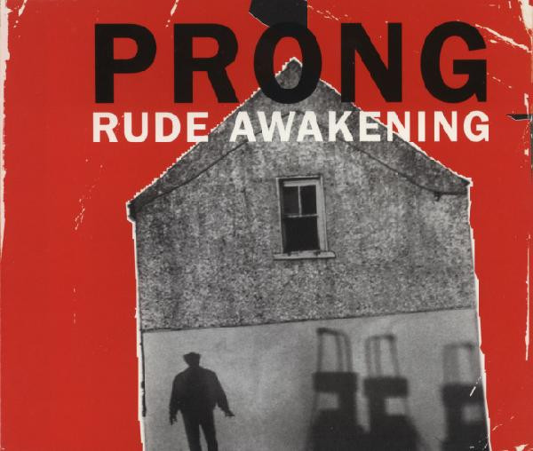 Prong – Rude Awakening (1996, CD) - Discogs