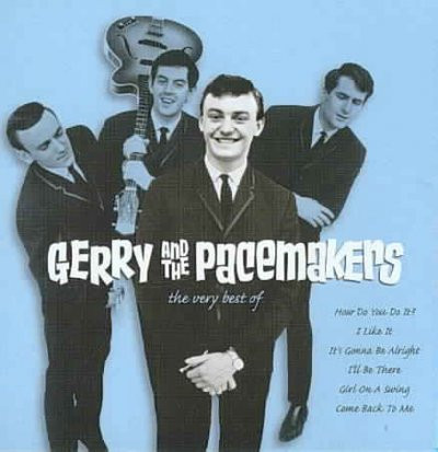 Gerry And The Pacemakers – The Very Best Of Gerry And The Pacemakers ...