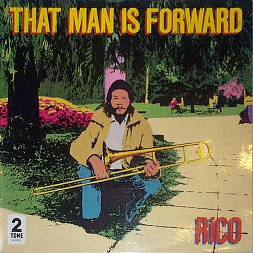 Rico – That Man Is Forward (1981, Vinyl) - Discogs