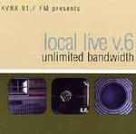 Various - KVRX Local Live V.6 (Unlimited Bandwidth) album cover