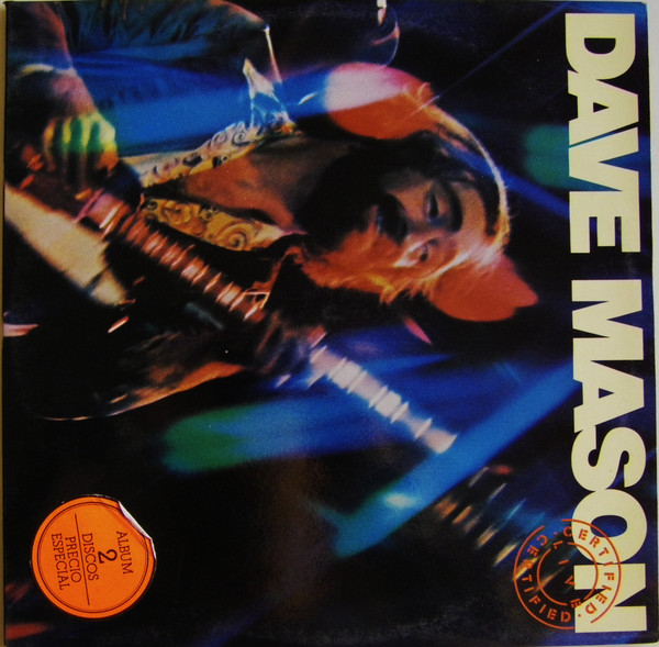 Dave Mason - Certified Live | Releases | Discogs