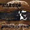 Xrade, Waste Of Time (6) - This Is Our Blood