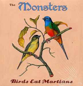 The Monsters (3) - Birds Eat Martians