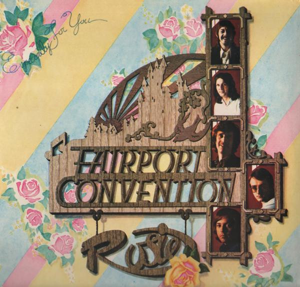 Fairport Convention – Rosie (1973, Vinyl) - Discogs