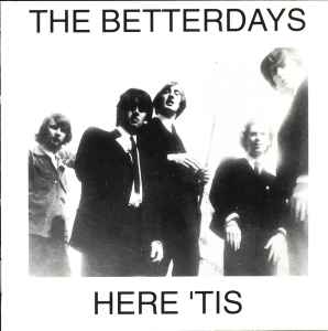 The Betterdays - Here 'Tis album cover