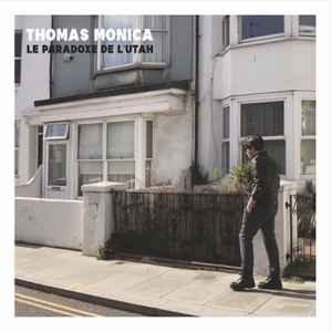 Thomas Monica - Le Paradoxe De l'Utah album cover