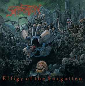 Suffocation – Effigy Of The Forgotten (2006, CD) - Discogs