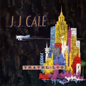 J.J. Cale - Travel-Log album cover
