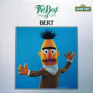 Sesame Street, Bert (3) - The Best Of Bert