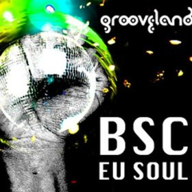 baixar álbum BSC feat Andre - Eu Soul