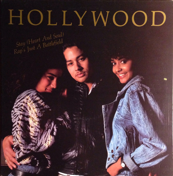 Hollywood – Stay (Heart And Soul) / Rap's Just A Battlefield (1988