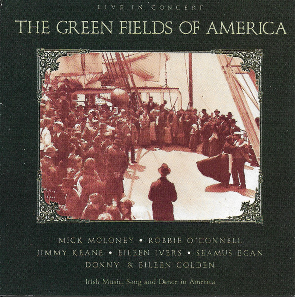 The Green Fields Of America - Live In Concert on Discogs