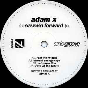 foretage orange direkte Adam X – Reverse Forward (1998, Vinyl) - Discogs