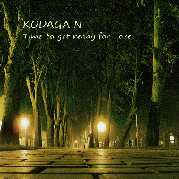 lataa albumi Kodagain - Time To Get Ready For Love