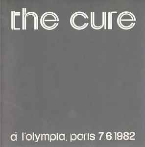 The Cure-À L'Olympia 7.6.1982 copertina album
