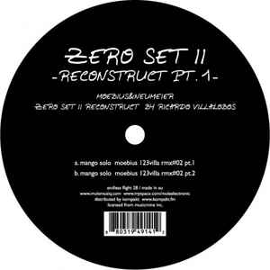 Zero Set II - Reconstruct Pt. 1 - - Moebius & Neumeier