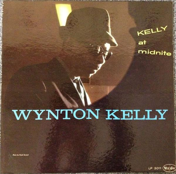 Wynton Kelly – Kelly At Midnite (1960, Vinyl) - Discogs