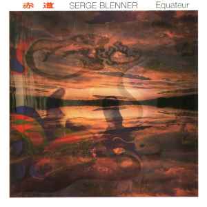 Serge Blenner - Equateur album cover
