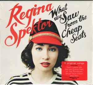 What We Saw From The Cheap Seats - Regina Spektor