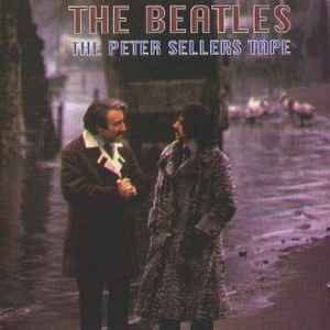 The Beatles – The Peter Sellers Tape (1994