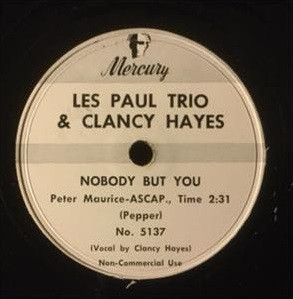Album herunterladen Les Paul Trio & Clancy Hayes - Nobody But You On The Street Of Regret