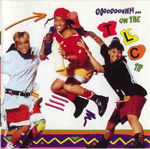 TLC - Ooooooohhh...On The TLC Tip album cover