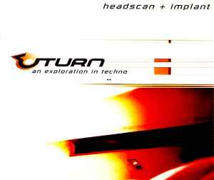 Headscan - Uturn 2: An Exploration In Techno album cover