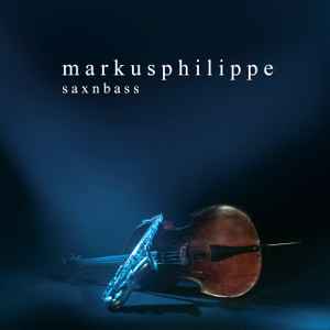 Markus Fritzsche - saxnbass album cover
