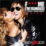 Cover of F*** Me I'm Famous - Ibiza Mix 2009, 2009-08-21, CD