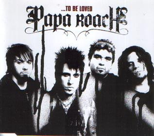 Album herunterladen Papa Roach - To Be Loved