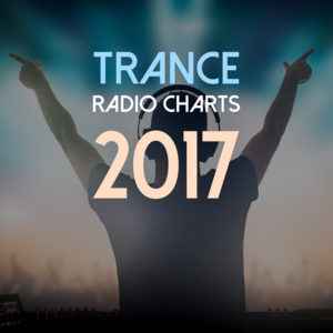 Various - Trance Radio Charts 2017 album cover
