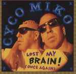 Cover of Lost My Brain! (Once Again), 1996-01-16, CD