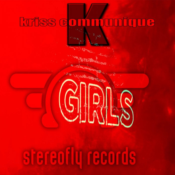 baixar álbum Kriss Communique - Girl Girl