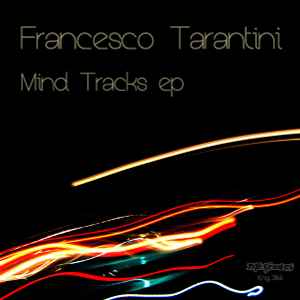 Francesco Tarantini - Mind Tracks EP album cover