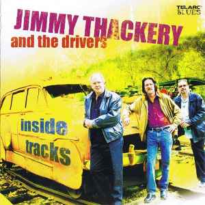 Jimmy Thackery & The Drivers - Inside Tracks