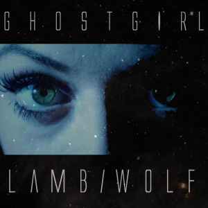 Ghostgirl - Lamb/Wolf album cover