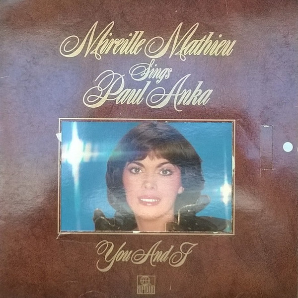 Mireille Mathieu – Mireille Mathieu Sings Paul Anka (1980, Vinyl