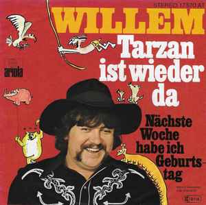 Willem (2) - Tarzan Ist Wieder Da