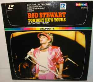 Rod Stewart – Tonight He's Yours (Live At The Forum) (1983