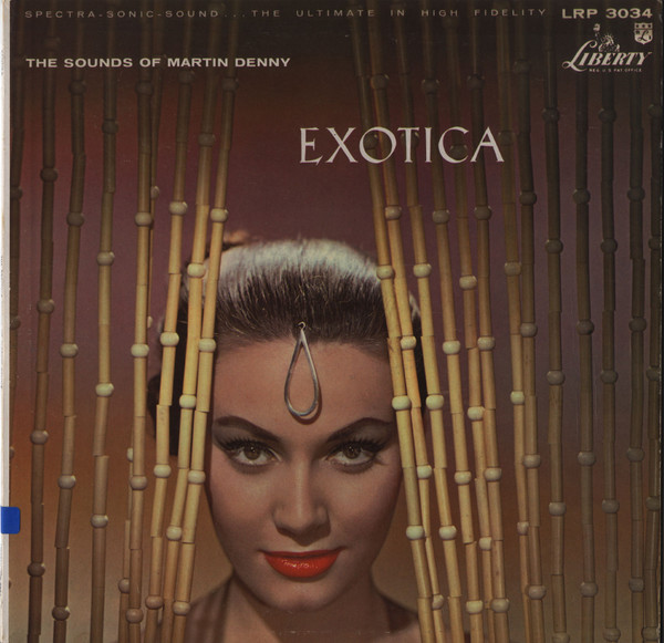 Martin Denny – Exotica (1957, Hollywood Pressing, Vinyl) - Discogs