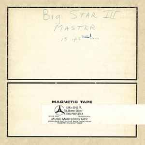 Big Star - Third [Test Pressing Edition] album cover