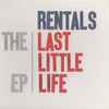 The Rentals - The Last Little Life EP