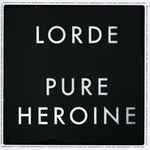 Cover of Pure Heroine, 2013-10-29, CD