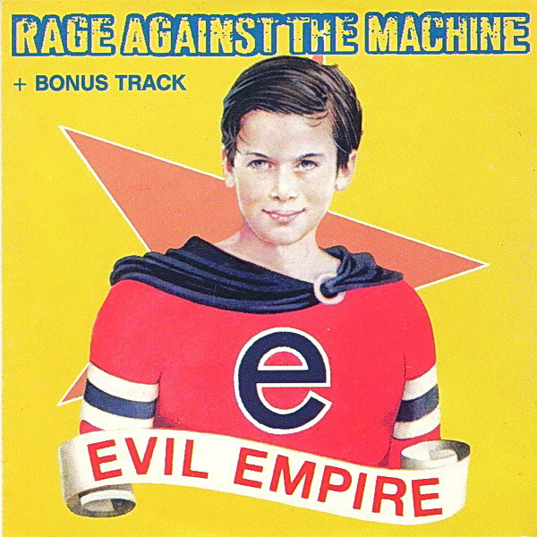 Rage Against The Machine - Evil Empire, Releases