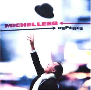 Michel Leeb - Repères album cover
