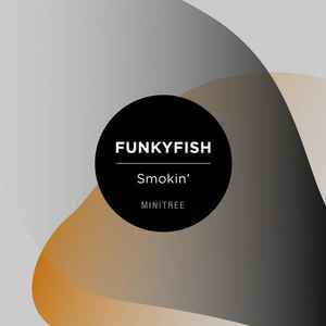Funkyfish - Smokin' album cover